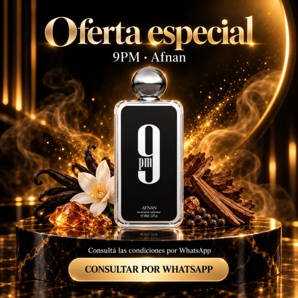 Oferta especial: Afnan 9PM — consultar por WhatsApp